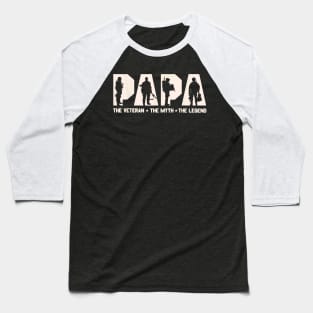 Papa Veteran The Myth The Legend Fathers Day Grandpa Baseball T-Shirt